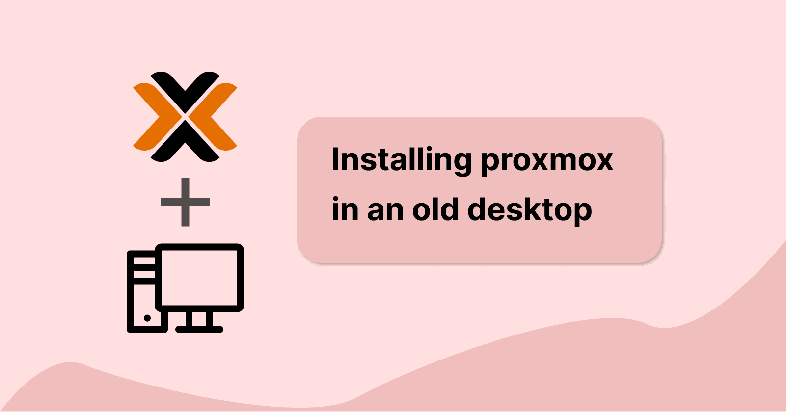 Installing proxmox on a old server desktop